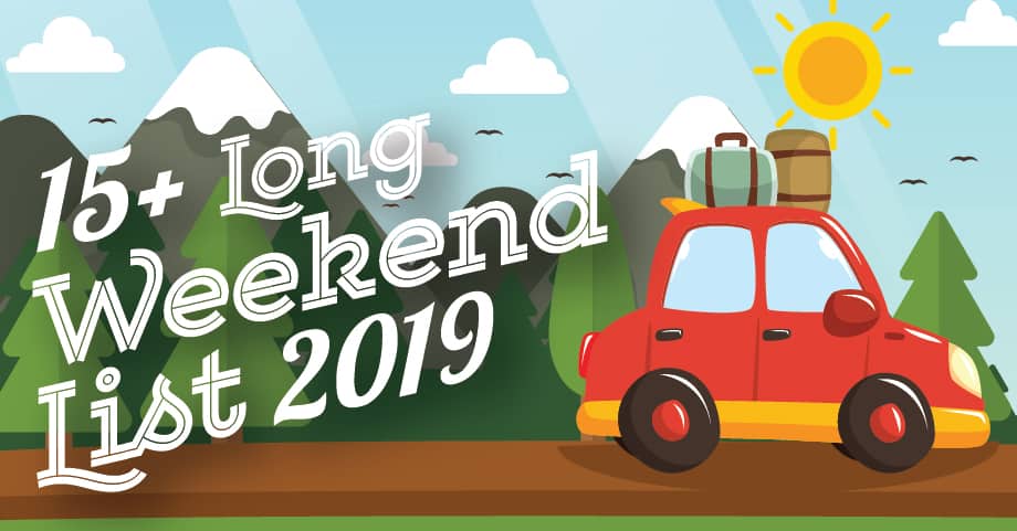 Long Weekends in 2019 – The Ultimate List of Holidays in India