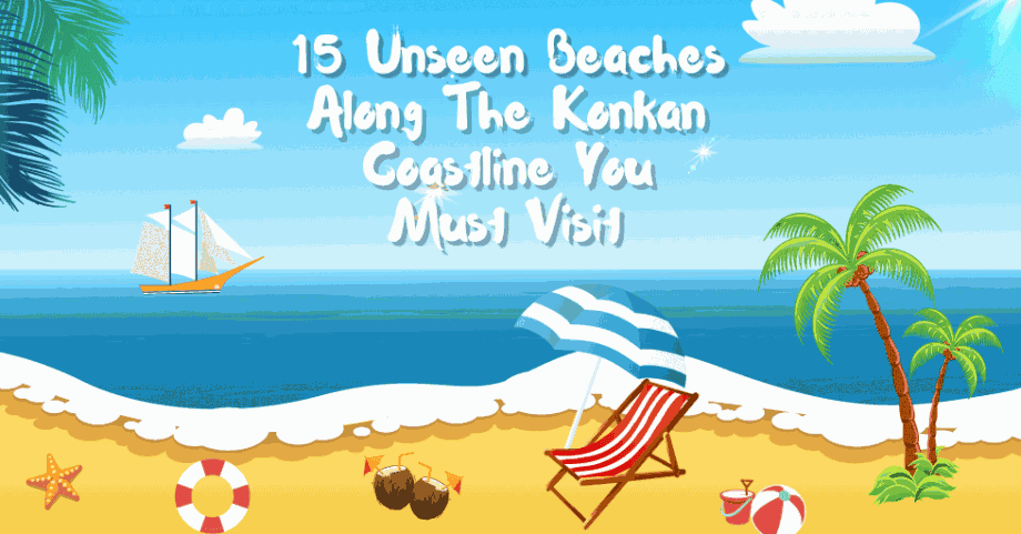 Best Places to visit in konkan – 15 Unseen Beaches along the Coastline
